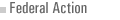 Federal Action